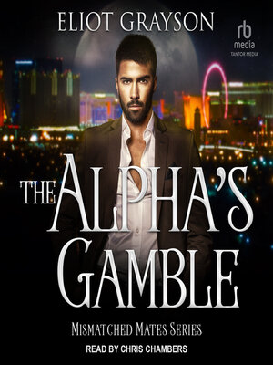 cover image of The Alpha's Gamble
